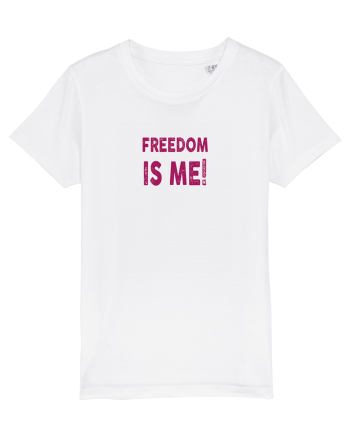 Freedom is Me White