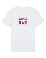 Freedom is Me Tricou mânecă scurtă Unisex Rocker