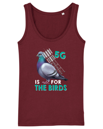 5G Is For The Birds Burgundy