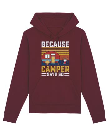 Because Camper Says So Burgundy