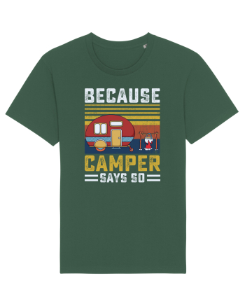 Because Camper Says So Bottle Green