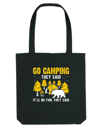 Go Camping They Said Black