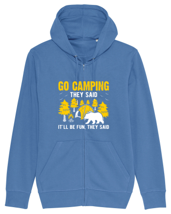 Go Camping They Said Bright Blue