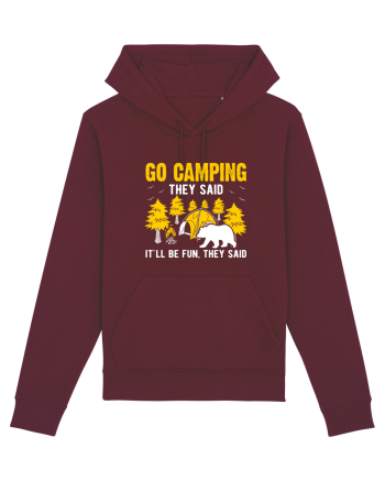 Go Camping They Said Burgundy