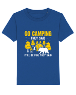 Go Camping They Said Tricou mânecă scurtă  Copii Mini Creator