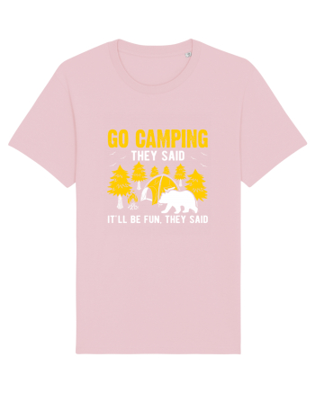 Go Camping They Said Cotton Pink