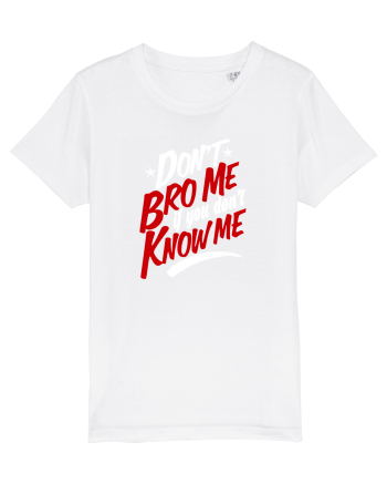 Don't BRO me White