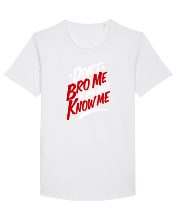 Don't BRO me White