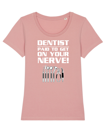 DENTIST Canyon Pink