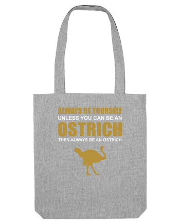 OSTRICH Heather Grey