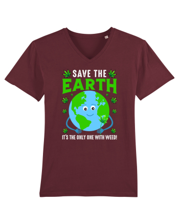 Save The Earth Is The Only One With Weed Burgundy