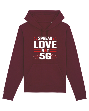 Spread Love Not 5G Burgundy