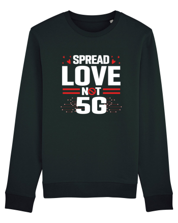 Spread Love Not 5G Black