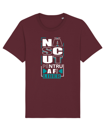 Nascut pentru a fi liber Burgundy