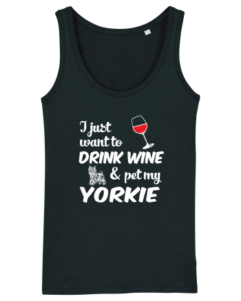 WINE AND YORKIE Black