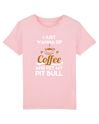 COFFEE AND PIT BULL Cotton Pink