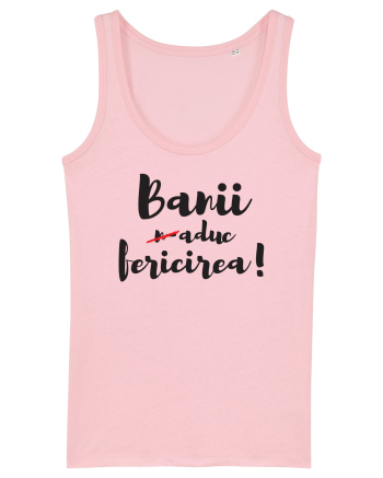 Banii n-aduc fericirea Cotton Pink