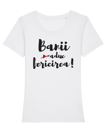 Banii n-aduc fericirea White