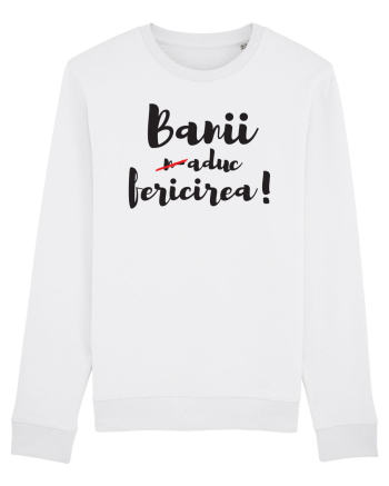 Banii n-aduc fericirea White