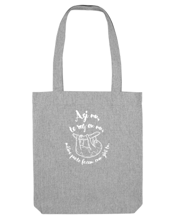 Azi nu, te rog eu nu (alb) Heather Grey