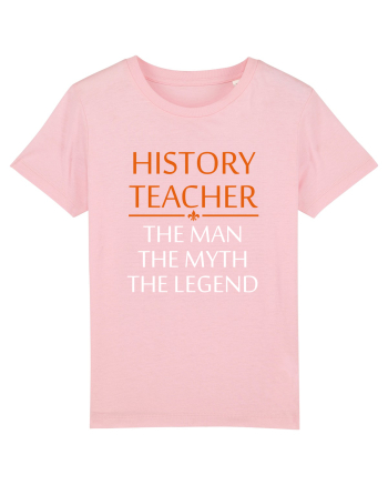 HISTORY TEACHER Cotton Pink