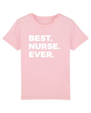 BEST NURSE EEVER Cotton Pink