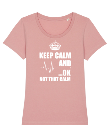 KEEP CALM Canyon Pink