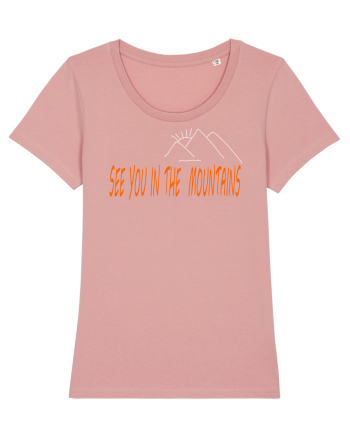 See you in the mountains Canyon Pink