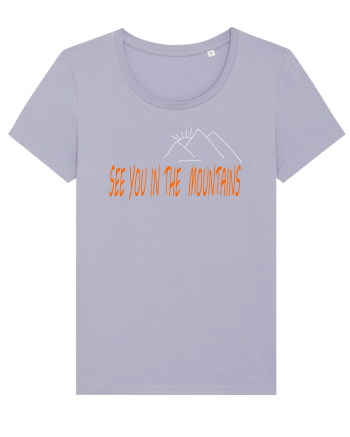 See you in the mountains Lavender