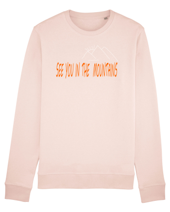 See you in the mountains Candy Pink