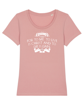 To live is Christ Canyon Pink