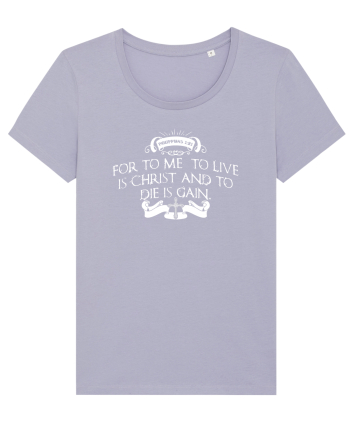 To live is Christ Lavender