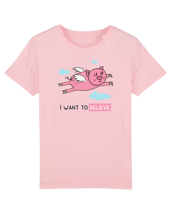 I want to BELIVE Cotton Pink