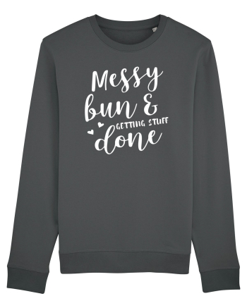 Messy bun getting stuff done Anthracite