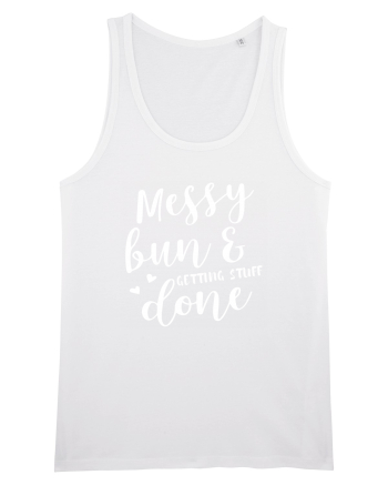 Messy bun getting stuff done White