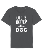 Life is better with a dog. Tricou mânecă scurtă Unisex Rocker