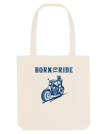 Born to ride Natural