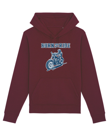 Born to ride Burgundy