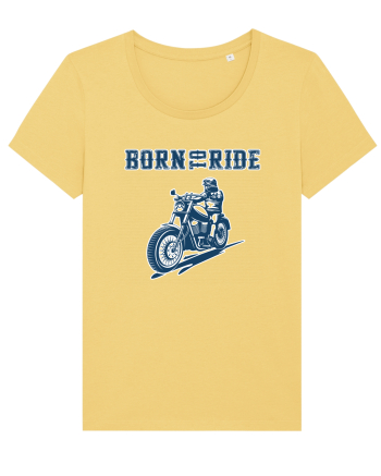 Born to ride Jojoba