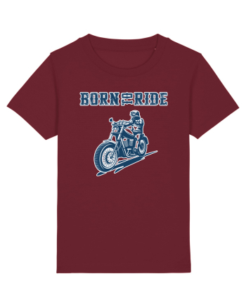 Born to ride Burgundy