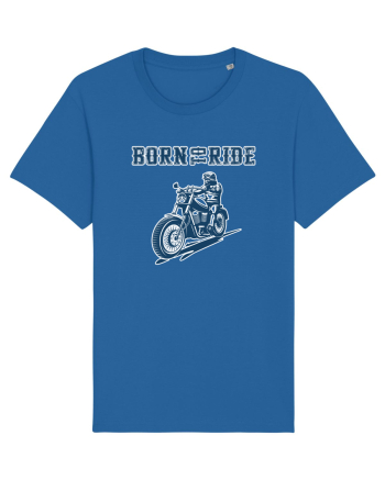 Born to ride Royal Blue