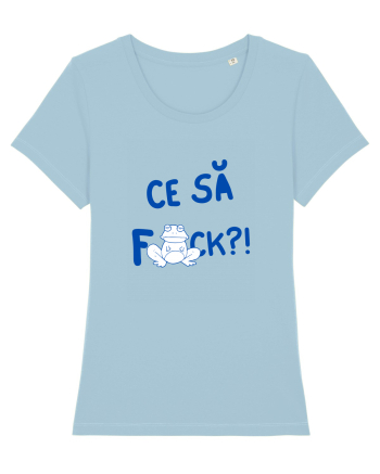 Ce sa F*uck? Sky Blue