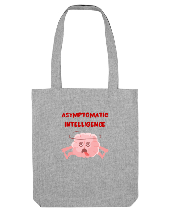 Asymptomatic Intelligence Heather Grey