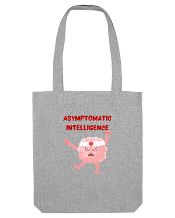Asymptomatic Intelligence 1 Heather Grey