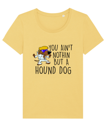 Hound dog Jojoba