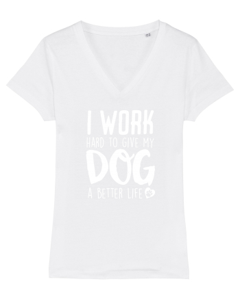 I WORK HARD for my dog White