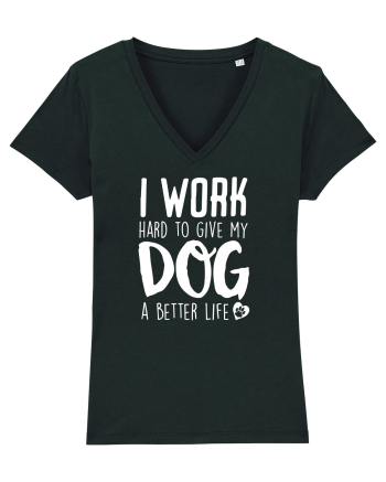 I WORK HARD for my dog Black
