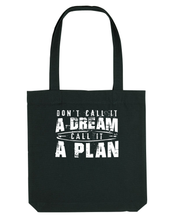 Call it a plan Black