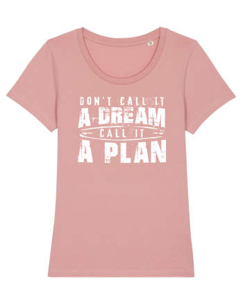 Call it a plan Canyon Pink