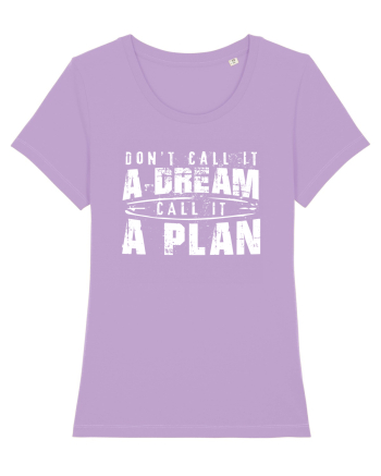 Call it a plan Lavender Dawn